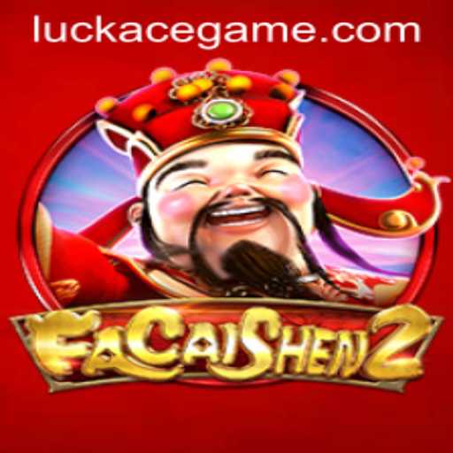 Experience Fortune and Excitement with FaCaiShen2