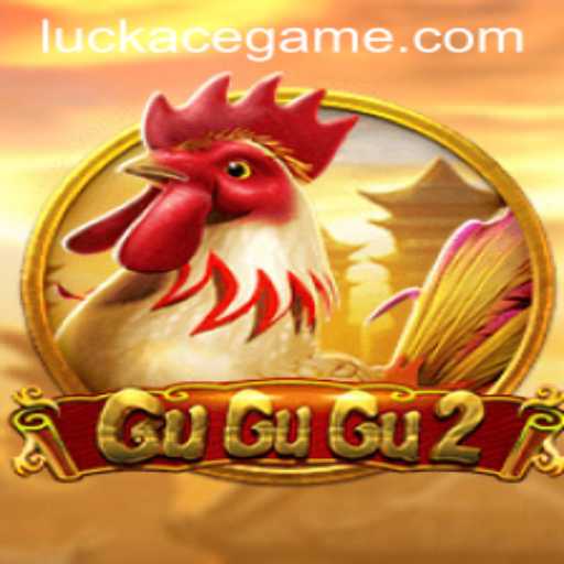 Explore the Exciting World of GuGuGu2: Luckace Edition